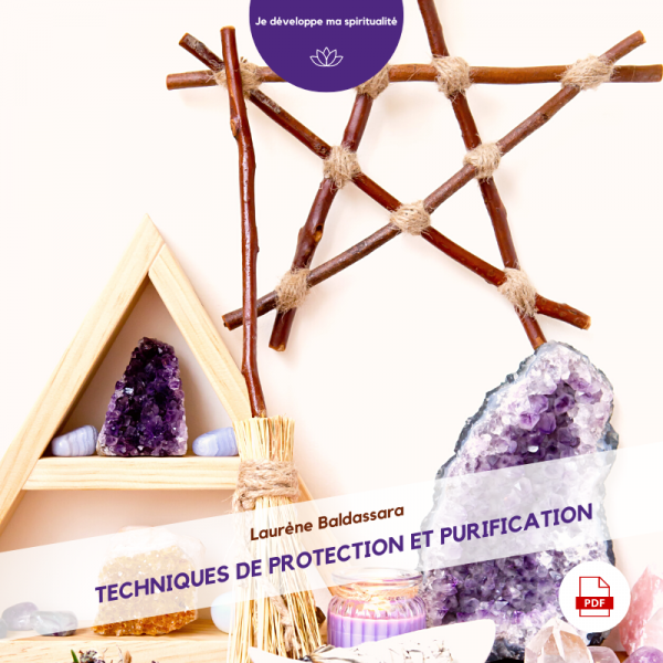 techniques de protection et purification |  | Boutique de Laurène Baldassara