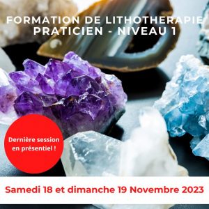 Formation de lithotherapie 1 – Toulouse – Novembre 2023