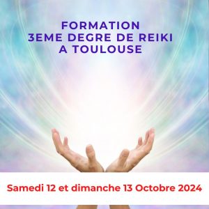Formation de Reiki Usui 3 – Toulouse – Octobre 2024