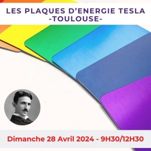 Atelier : Les plaques d’energie Tesla – Toulouse – Avril 2024